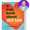 A Kids Book About Self Love