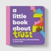 A Little Book About Trust