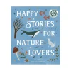 Happy Stories For Nature Lovers | Hardcover